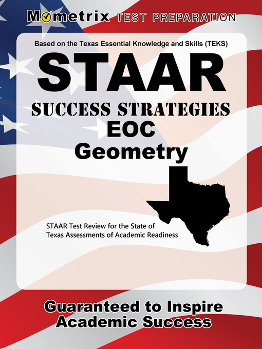 Title details for STAAR Success Strategies EOC Geometry Study Guide by STAAR Exam Secrets Test Prep Staff - Available